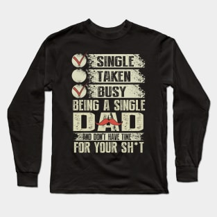 Father's day Single Dad Long Sleeve T-Shirt